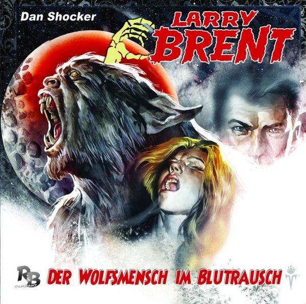 Larry Brent - Der Wolfsmensch im Blutrausch (07) (Original Dan Shocker Hörspiele)