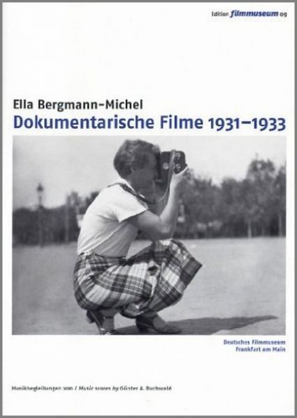 Ella Bergmann-Michel: Dokumentarische Filme 1931-1933