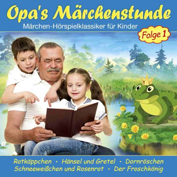Various - Opa&#039;s Märchenstunde Folge 1