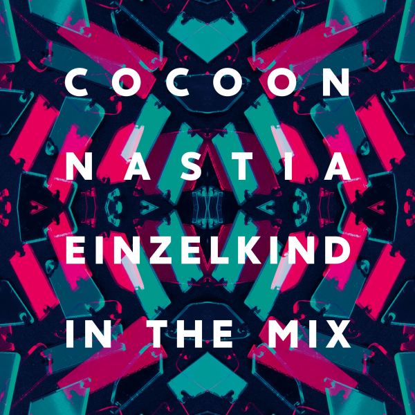 Various - Cocoon Ibiza mixed by Nastia &amp; Einzelkind (2017)