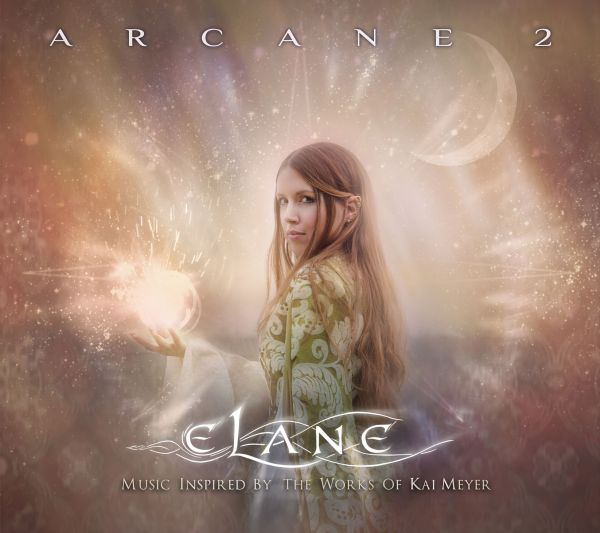 Elane - Arcane 2 (Music inspired by the Works of Kai Meyer)
