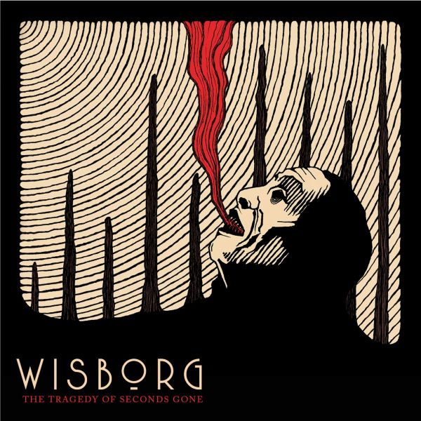 Wisborg - The Tragedy Of Seconds Gone (LP)