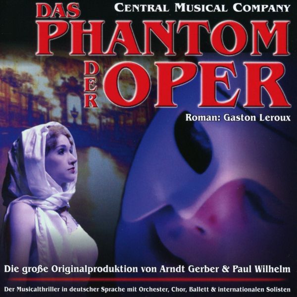 Central Musical Company - Das Phantom der Oper (Gerber/Wilhelm)
