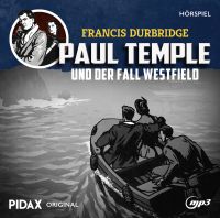 Durbridge, Francis - Francis Durbridge: Paul Temple und der Fall Westfield  