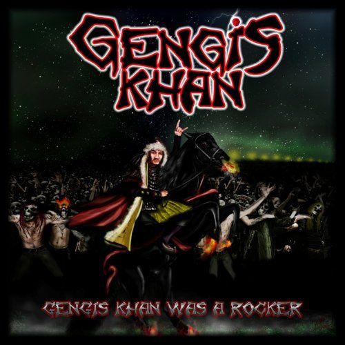Gengis Khan - Gengis Khan Was A Rocker