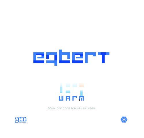 Egbert - Warm