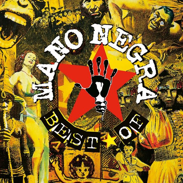Mano Negra - Best Of Mano Negra - First Vinyl Edition (2LP)