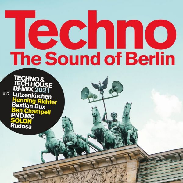 Various - Techno - The Sound Of Berlin 2021