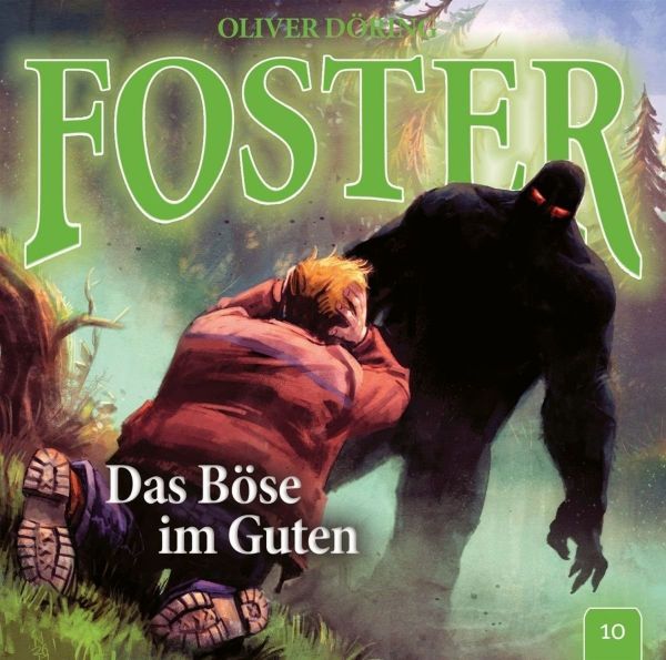 Döring, Oliver - Foster 10 - Das Böse im Guten