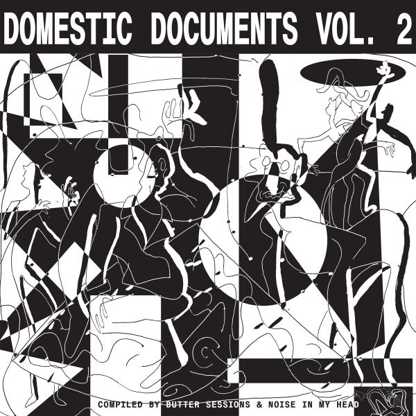 Various - Domestic Documents Vol. 2 (Compiled by Butter Sessions and Noise In My Head)