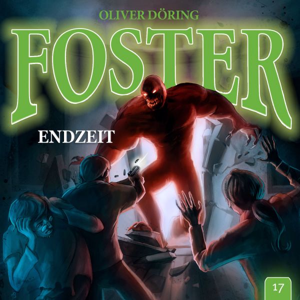 Döring, Oliver - Foster 17 - Endzeit