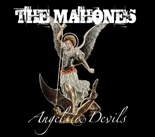 Mahones, The - Angels &amp; devils