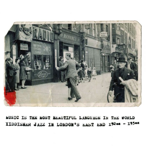 Various - Music is the Most Beautiful Language in the World - Yiddisher Jazz in London&#039;s East End 19