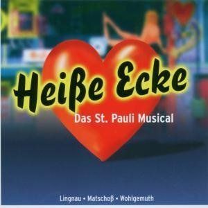 Original Hamburg Cast - Heisse Ecke - Das St. Pauli-Musical