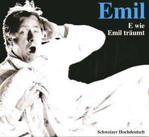 Steinberger, Emil - Emil - E wie Emil träumt (CD)