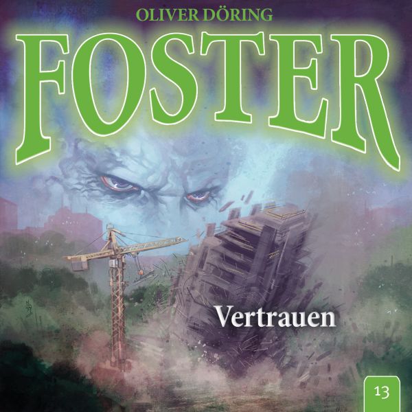 Döring, Oliver - Foster 13 - Vertrauen