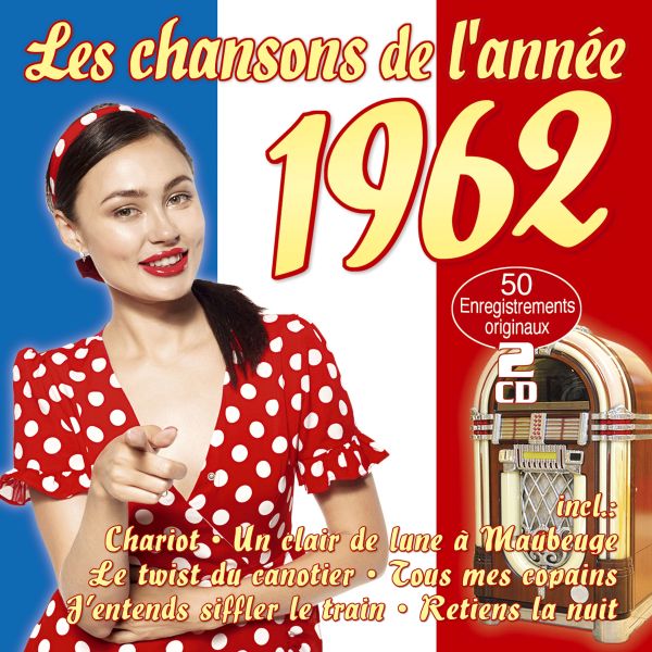 Various - Les Chansons De L&#039;Annee 1962