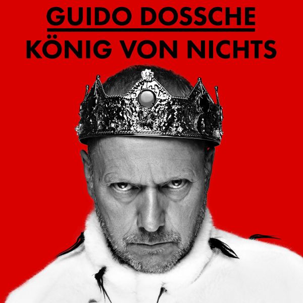 Dossche, Guido - König von Nichts