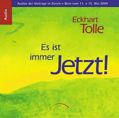 Tolle, Eckhart - Eckhart Tolle: Es ist immer jetzt (5 CDs)