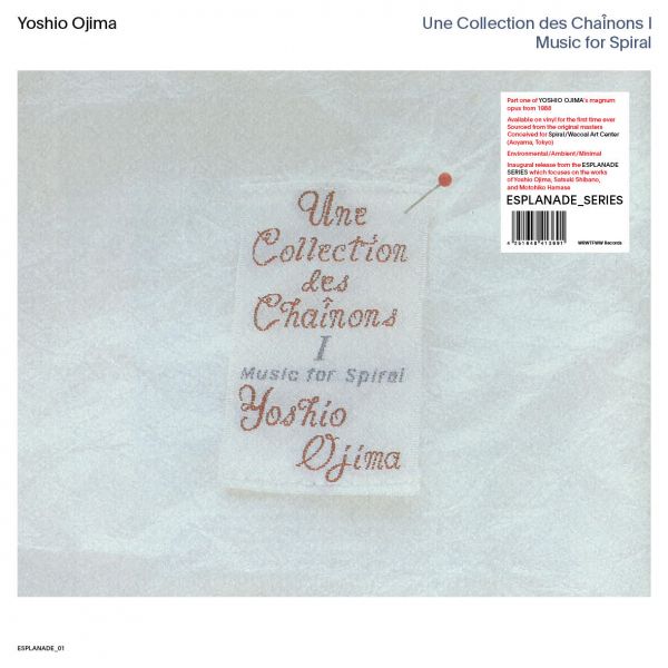Ojima, Yoshio - Une Collection des Chainons I: Music for Spiral (2LP)