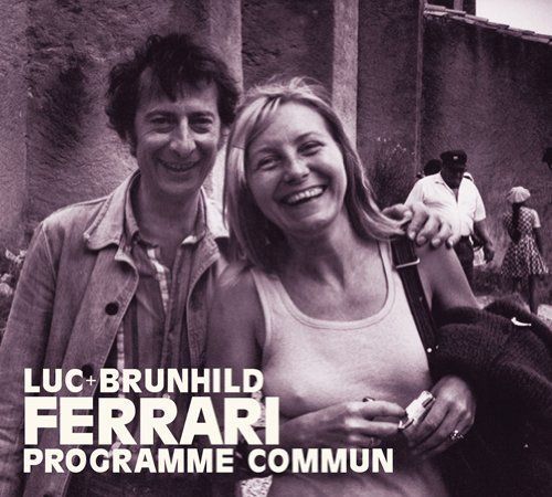 Ferrari, Luc &amp; Brunhild - Programme Commun