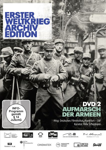 Erster Weltkrieg Archiv Edition - Teil 2: Aufmarsch der Armeen