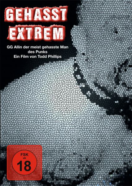 Gehasst - Extrem: GG Allin - Der meistgehasste Mann des Punk - Ein Film von Todd Phillips