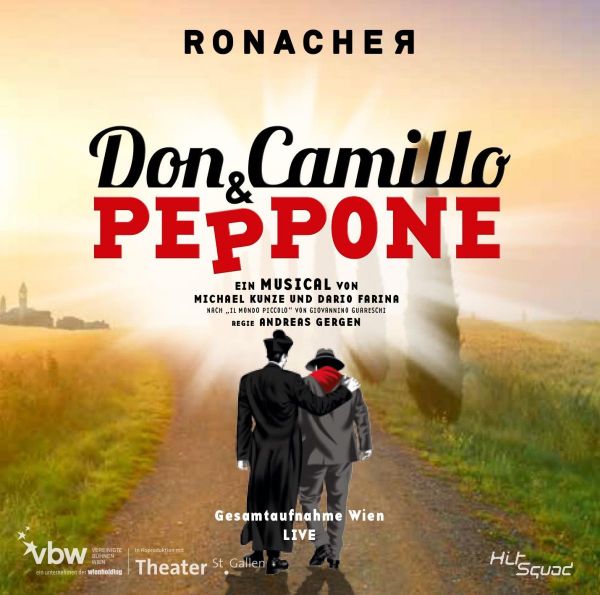 Original Cast Wien - Don Camillo und Peppone - Gesamtaufnahme Wien Live