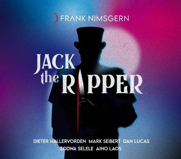 Nimsgern, Frank - Jack the Ripper - Das Musical