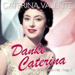 Valenta, Caterina - Danke Caterina - Die 50 schönsten Hits - Folge 3