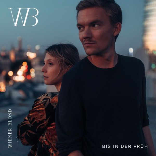 Wiener Blond - Bis in der Früh (LP)