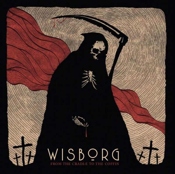 Wisborg - From The Cradle To The Coffin (LP)