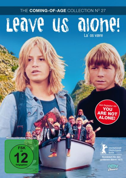 Leave us Alone (The Coming-of-Age Collection No. 27)
