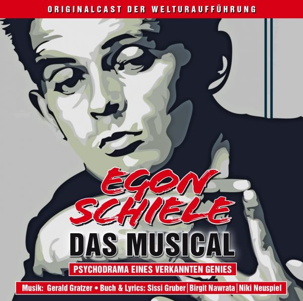 Originalcast der Welturaufführung - Egon Schiele - Das Musical