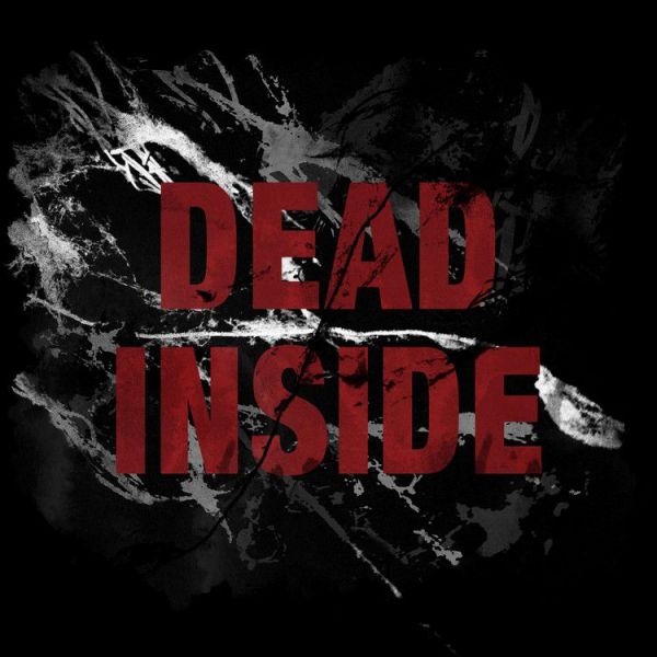 Dead Inside - Dead Inside