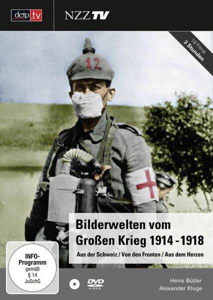 Bilderwelten vom Großen Krieg 1914-1918