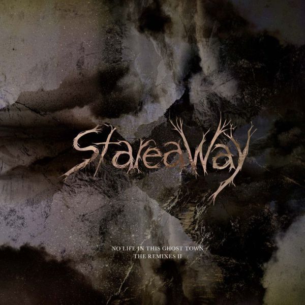 Stareaway - The Remixes II (Irisarri / Westlake / Fehlmann / Scott)