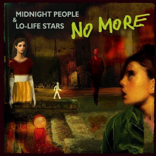 No More - Midnight people &amp; lo-life stars