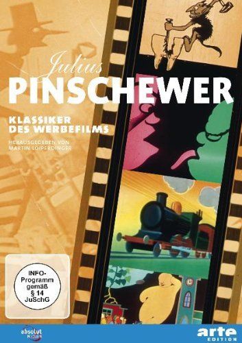 Julius Pinschewer - Klassiker des Werbefilms