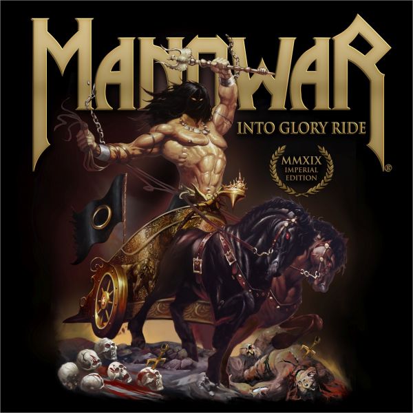 Manowar - Into Glory Ride Imperial Edition MMXIX (Remixed/Remastered)