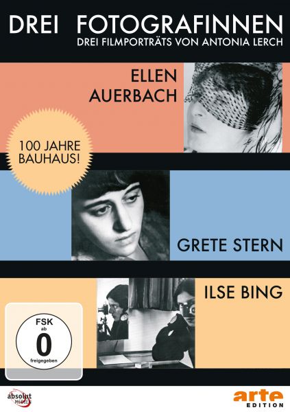 Drei Fotografinnen: Ilse Bing, Grete Stern, Ellen Auerbach