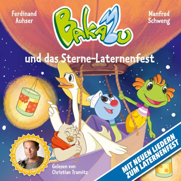 Tramitz, Christian / Auhser, Ferdinand / Schweng, Manfred - Bakabu und das Sterne-Laternenfest (Neua