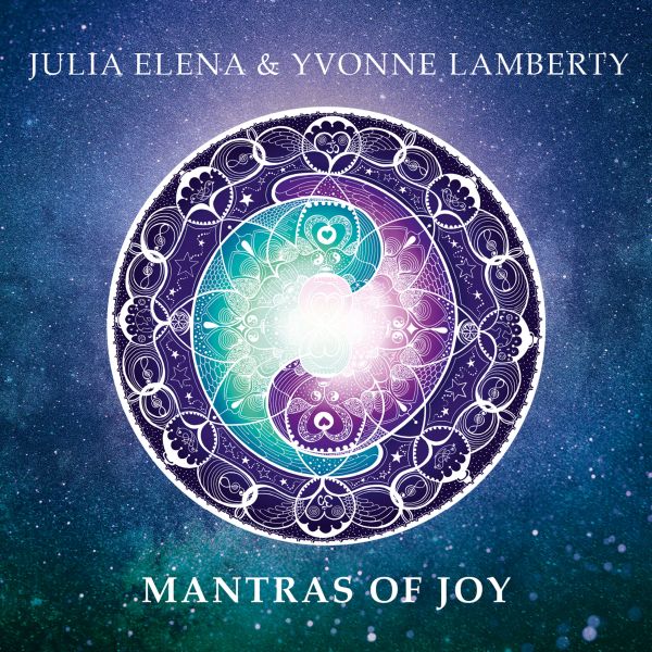 Elena, Julia & Lamberty, Yvonne - Mantras Of Joy