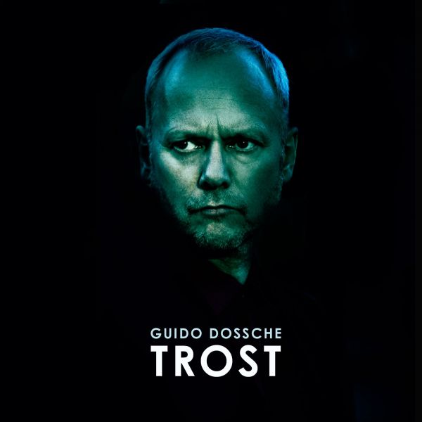 Dossche, Guido - Trost
