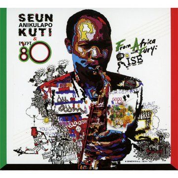 Kuti, Seun &amp; Egypt 80 - From Africa With Fury: Rise