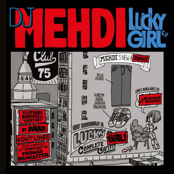 DJ Mehdi - Lucky Girl
