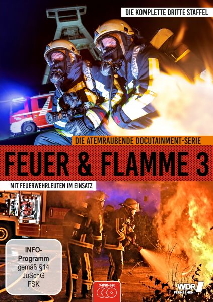 Feuer und Flamme - Mit Feuerwehrmännern im Einsatz - Staffel 3