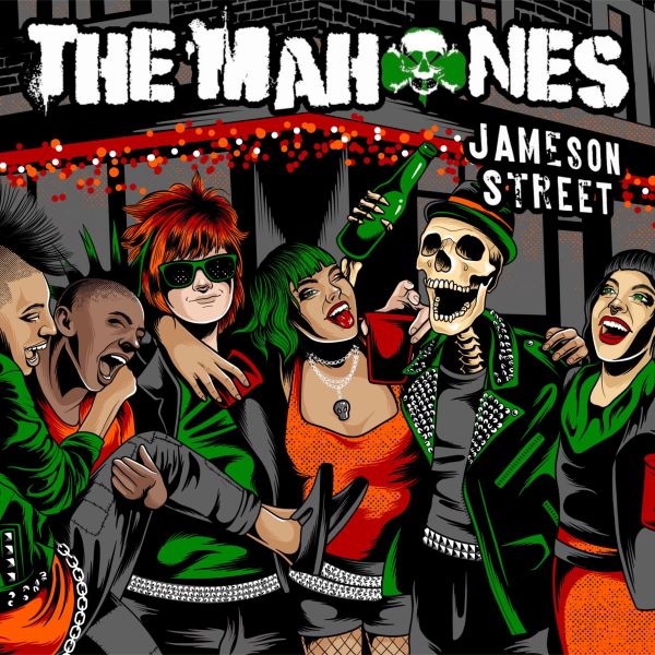 Mahones, The - Jameson Street