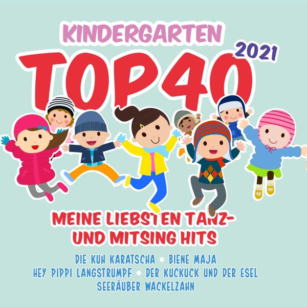 Various - Kindergarten Top 40 2021 - Meine Liebsten Tanz- und Mitsing Hits