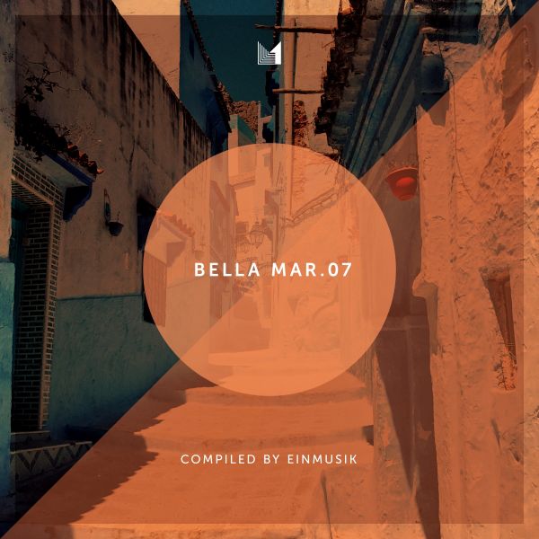 Various - Bella Mar 07 (Compiled By Einmusik)